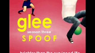 Brighter Than the Sun/Good Life | Glee Spoof Song