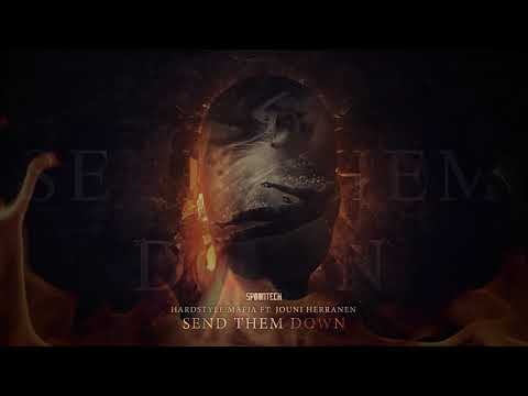 Hardstyle Mafia ft. Jouni Herranen - Send Them Down
