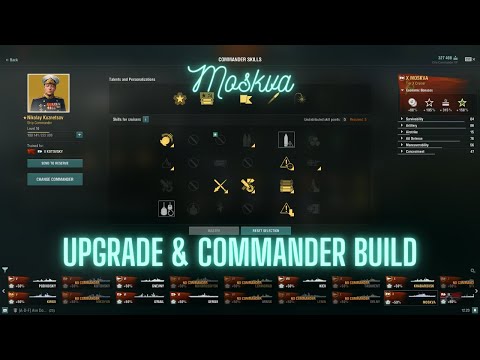World of Warships - Moskva: Upgrade & Commander Build
