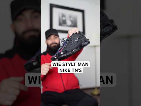 WIE STYLT MAN NIKE TN‘S #niketn #outfitinspiration #streetwear #tipps