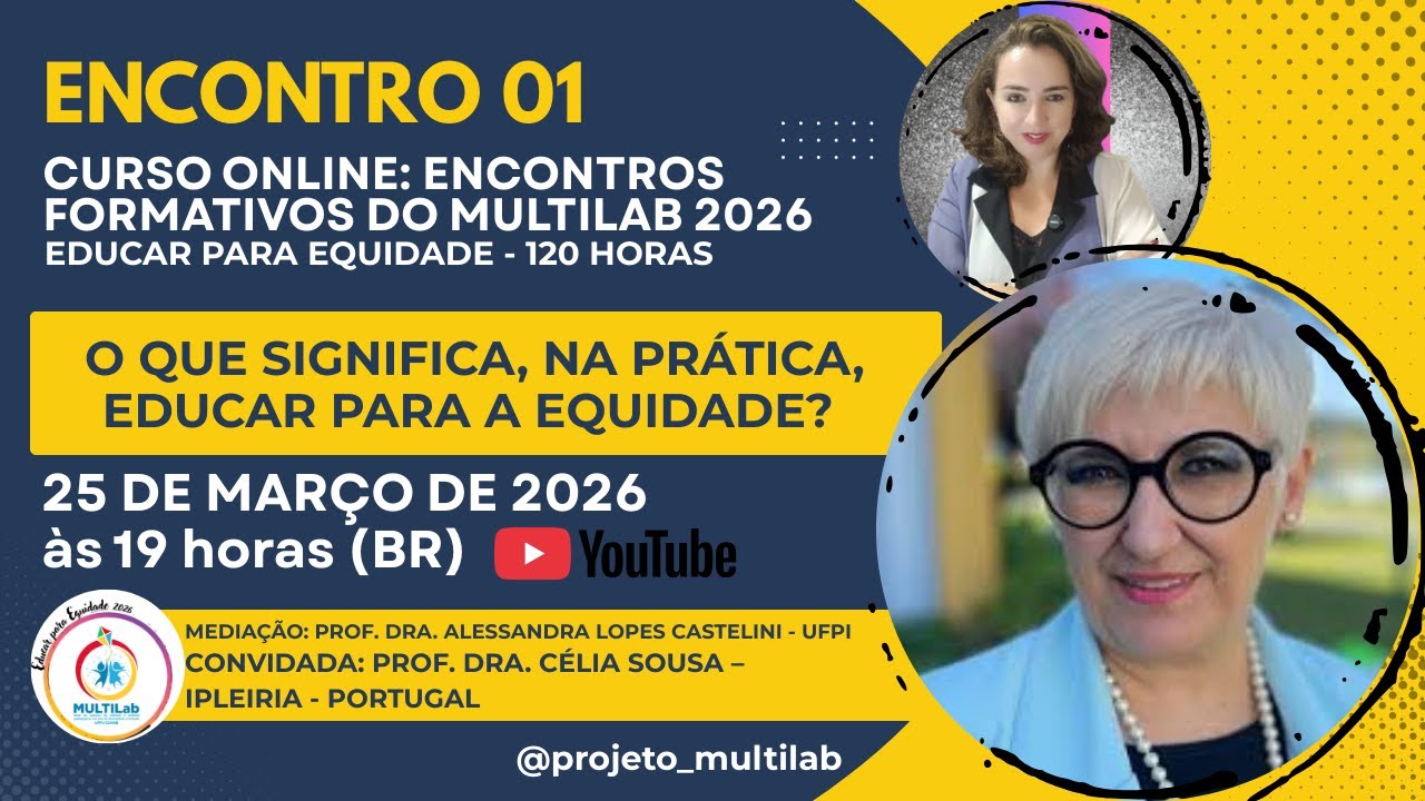 1º Encontro Formativo MULTILab 2026: O que significa, na prática, Educar para a Equidade?