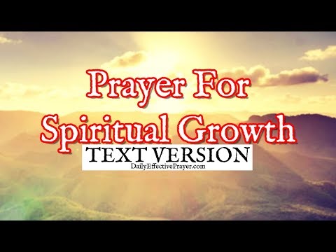 Prayer For Spiritual Growth (Text Version - No Sound) Video
