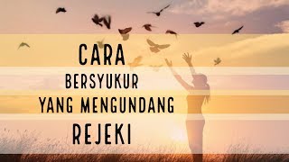 Download lagu Motivasi Hidup Sukses - CARA BERSYUKUR PENGUNDANG REJEKI DAN NIKMAT!! mp3 Download lagu Motivasi Hidup Sukses - CARA BERSYUKUR PENGUNDANG REJEKI DAN NIKMAT!! mp3