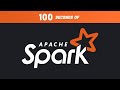 Apache Spark In 100 Seconds