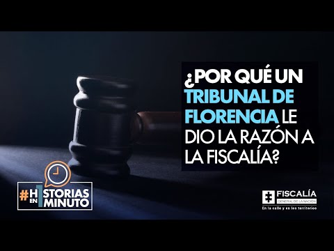 ¿Por qué un Tribunal de Florencia le dio la razón a la Fiscalía?