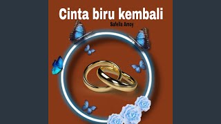 Download lagu Cinta biru kembali mp3