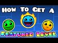 Tutorial How To Get A FEATURED Level Geometry Dash 2 1