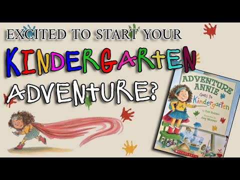 Read Aloud Story - Adventure Annie Goes to Kindergarten by Tony Buzzeo [First Day of Kindergarten]