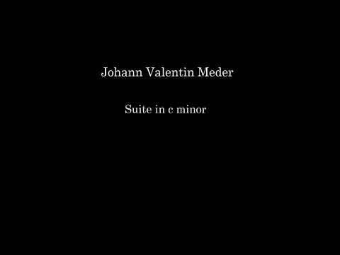 Suite in c minor, Johann Valentin Meder