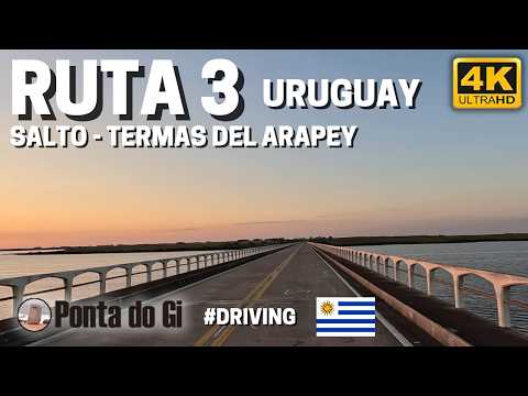 El Atardecer en la Ruta 3 | Recorrido de Salto a las Termas del Arapey #DRIVING 4K 2026 - URUGUAY