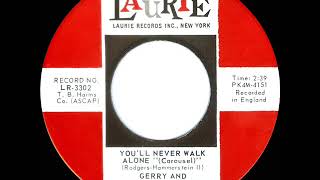 1965 HITS ARCHIVE: You’ll Never Walk Alone - Gerry &amp; The Pacemakers (a #1 UK hit--mono 45)