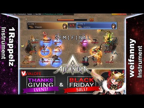Titan 26/11/2017 PM: Semifinal - 1Rappelz vs weifanny - Atlantica Online
