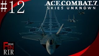 #12【エースコンバット7 スカイズ・アンノウン】FENRIRが実況する【ACE COMBAT 7 SKIES UNKNOWN】