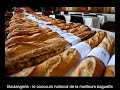 Boulangerie : le concours national de la meilleure baguette