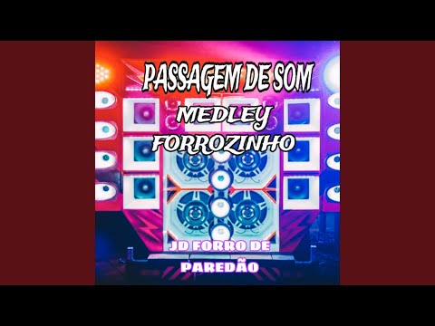Passagem de Som Medley Forrozinho