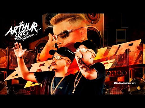 Arrocha Funk - Que Saudade da Minha Ex, Sou Mais a Minha Atual (DJ Arthur Lopes) DJ Guina