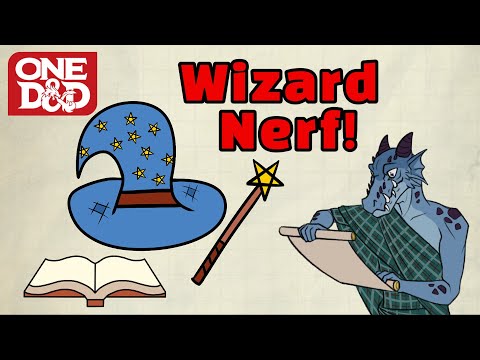 Wizard Nerf in One D&D! - Player’s Handbook Playtest 7