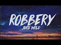 Juice WRLD Robbery Lyrics