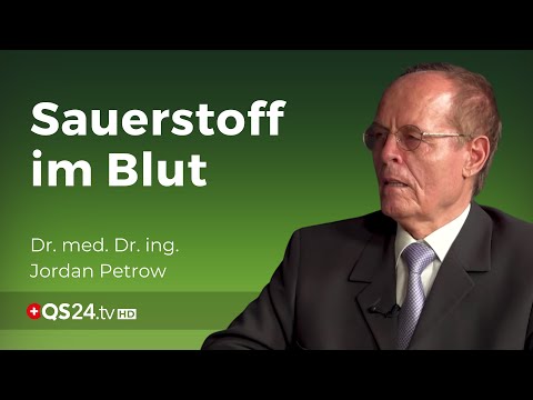 Krank durch Sauerstoffmangel im Blut | Dr. med. Dr. Ing. Jordan Petrow | Naturmedizin | QS24