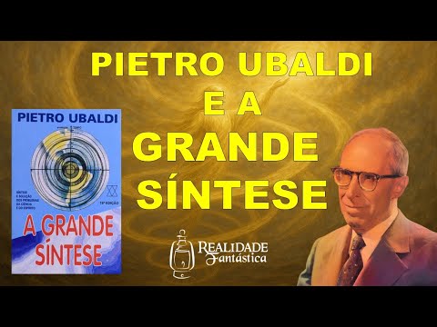 Pietro Ubaldi’s Great Synthesis – A Call to New Consciousness
