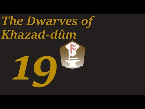 TATW: Divide and Conquer, Khazad-dûm - 19, Dwarves (Greater Than) Elves