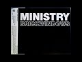Ministry – Brick Windows (Edit) / Brick Windows (Album Version)   1996