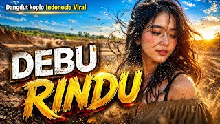 Download lagu DEBU RINDU 💔 Duet Paling Menyakitkan! Lagu Pop Melayu Viral mp3
