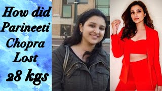 How did Parineeti chopra lost 28 kgs ll diet plan of her ll workouts plan ll Fabulous store