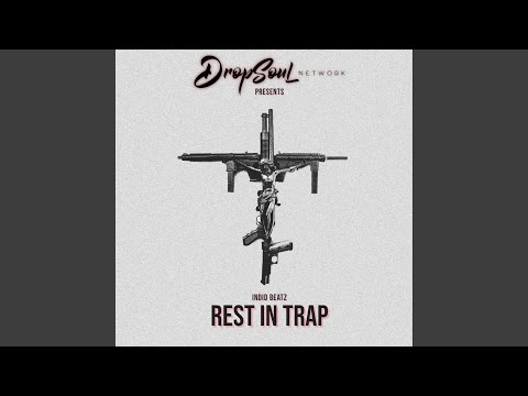 Rest in Trap