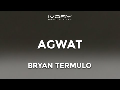 Bryan Termulo - Agwat (Official Lyric Video)