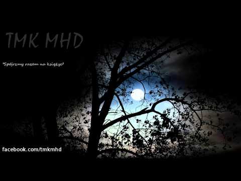 TMK MHD - Spójrzmy razem na księżyc