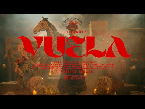 VUELA - GO JUÁREZ (VIDEO OFICIAL)
