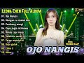 Leona Zhen Ft Rastamaniez Ojo Nangis Dangdut Koplo Terbaru Full Album Mangan Ra Njaluk Koe Alum