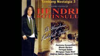Download lagu Hendri Rotinsulu   The best Tembang Nostalgia mp3