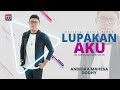 Andika - Lupakan Aku (Feat. Dodhy of Kangen Band)