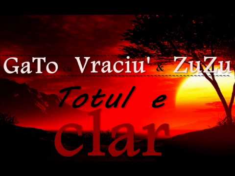 GaTo cu Vraciu' & ZuZu - Totul e clar (prod. MdBeatz)