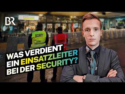 Stress im VIP-Bereich: Gehalt & Verantwortung als Security mit 21 Jahren | Lohnt sich das? | BR
