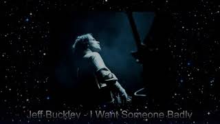 Jeff Buckley - I Want Someone Badly (Retroman&#39;s karaoke version)
