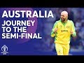 Australia Journey To The Semi Finals ICC Cricket World Cup 2019
