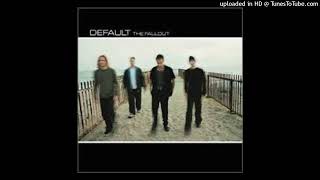 Default - Seize The Day