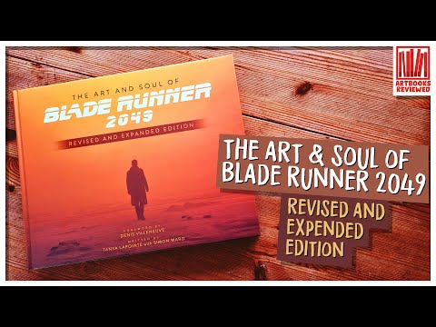 The art and soul of blade runner 2049 - revised and expanded edition