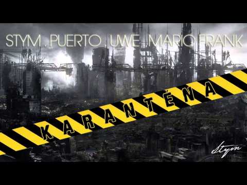 STYM, PUERTO, UWENO & MARIO FRANK - KARANTÉNA