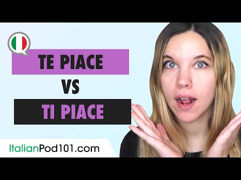 Te Piace vs Ti Piace - Basic Italian Grammar