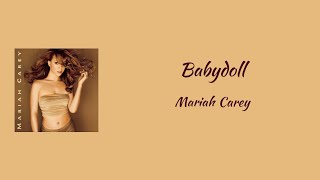 Mariah Carey - Babydoll || lyrics