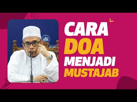 Prof Dr MAZA - Cara Doa Menjadi Mustajab