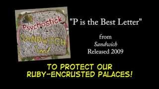 P is the Best Letter + LYRICS [Official] by PSYCHOSTICK