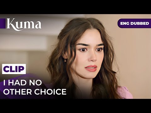 I Had No Other Choice. #kuma - Kuma turkish series in english dubbed #MEP47C1 @araftadizisi