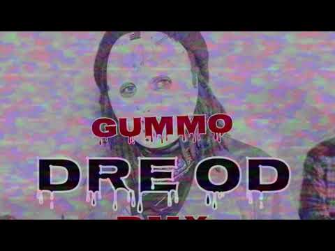 6IX9INE X Dre OD - GUMMO RMX