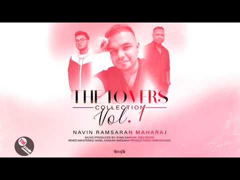 Navin Ramsaran Maharaj -The Lovers Collection Vol 1. [ Bollywood Medley Cover ] 2k20