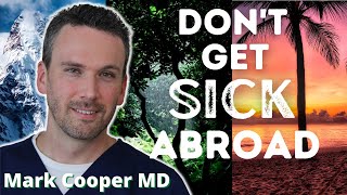 Avoid Getting Sick When Traveling WATCH THIS